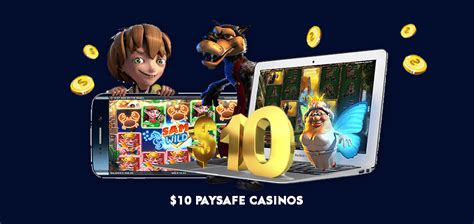 $10 paysafe casino